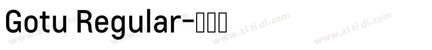 Gotu Regular字体转换